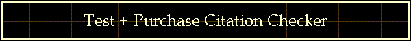 Test + Purchase Citation Checker